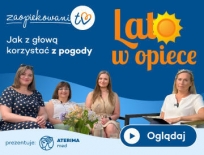 Letnia opieka - 9 odcinek programu Zaopiekowani.TV