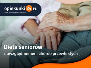 Dieta seniorów z uwzględnieniem chorób przewlekłych