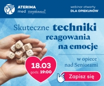 Webinar: Skuteczne techniki reagowania na emocje w opiece nad seniorami