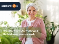 Postanowienia noworoczne dla Opiekunów osób starszych