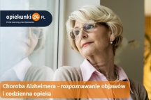 Choroba Alzheimera - rozpoznawanie objawów i codzienna opieka
