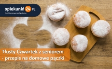 Tłusty Czwartek z seniorem - przepis na domowe pączki