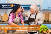 Hobby, które łączy opiekunów i seniorów