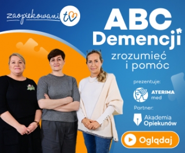 ABC demencji - zrozumieć i pomóc - 10 odc. Zaopiekowani.TV