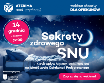 Sekrety zdrowego snu  - webinar dla Opiekunów